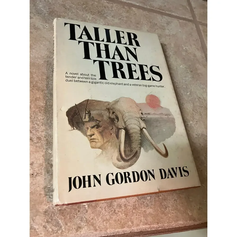 TALLER THAN TREES John Gordon Davis HC DJFirst American‎ Edition 1975